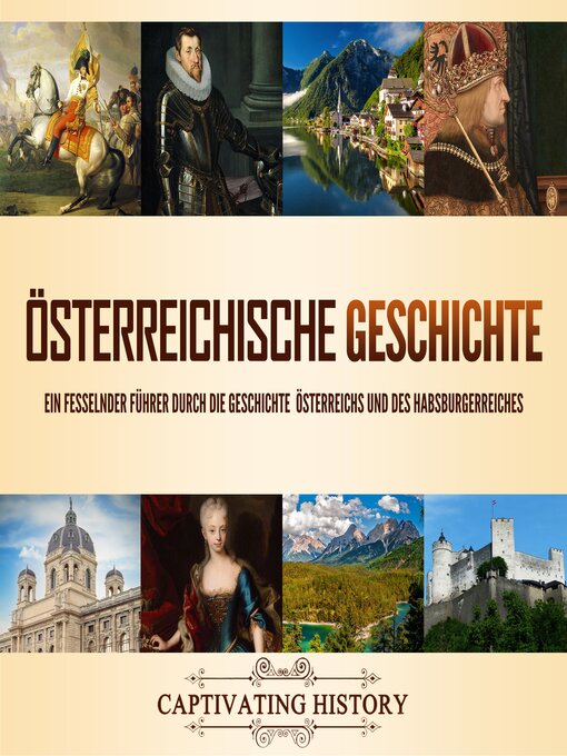 Title details for Österreichische Geschichte by Captivating History - Available